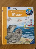 Komm mit ans Meer: Wieso Weshalb Warum ?