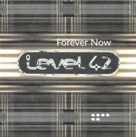 Level 42: Forever now CD