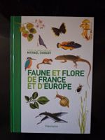 Livre Faune et Flore de France et d'Europe Flammarion - 2002