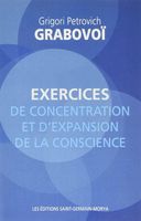Exercices de concentration et d'expansion de conscience