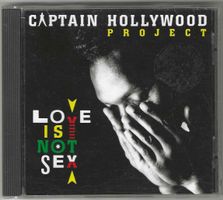 Captain Hollywood Project – Love Is Not Sex