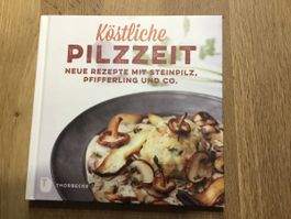 Köstliche Pilzzeit