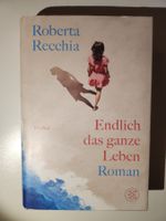 "Endlich das ganze Leben" von Roberta Recchia