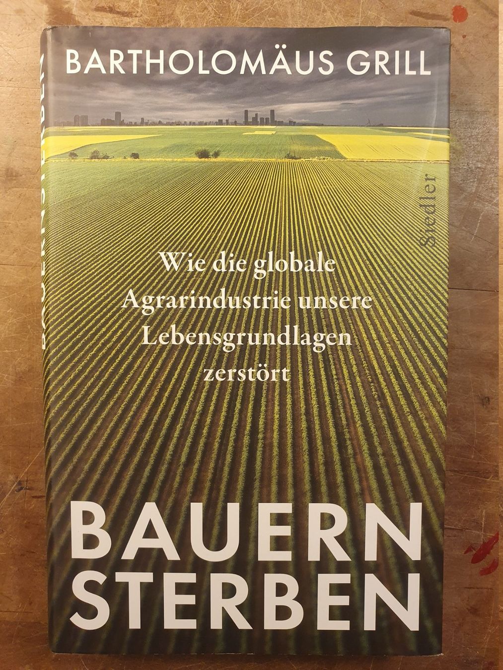 Bücher: Bauernsterben - Bartholomäus Grill – Gebraucht aus Zürich von loosebone