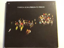 Foreign Born: Person to Person [CD]