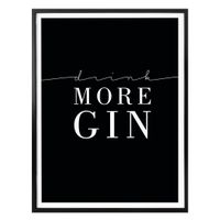 Poster Drink more Gin 40x50cm (neu, UVP 28.90 Fr.)