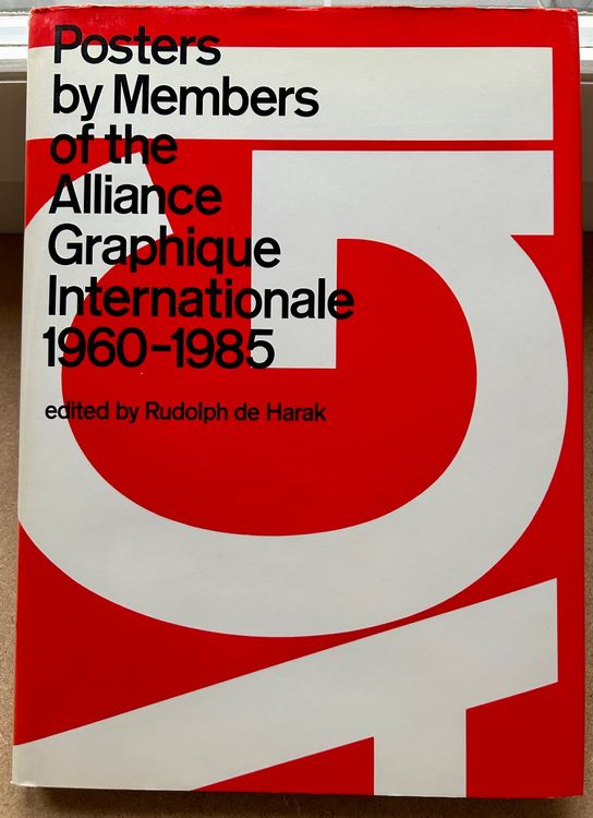 Posters Alliance Graphique Internationale 1960-1985 (Gebraucht) in ...