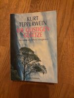 Kurt Tepperwein: Die geistigen Gesetze  - Top Zustand!