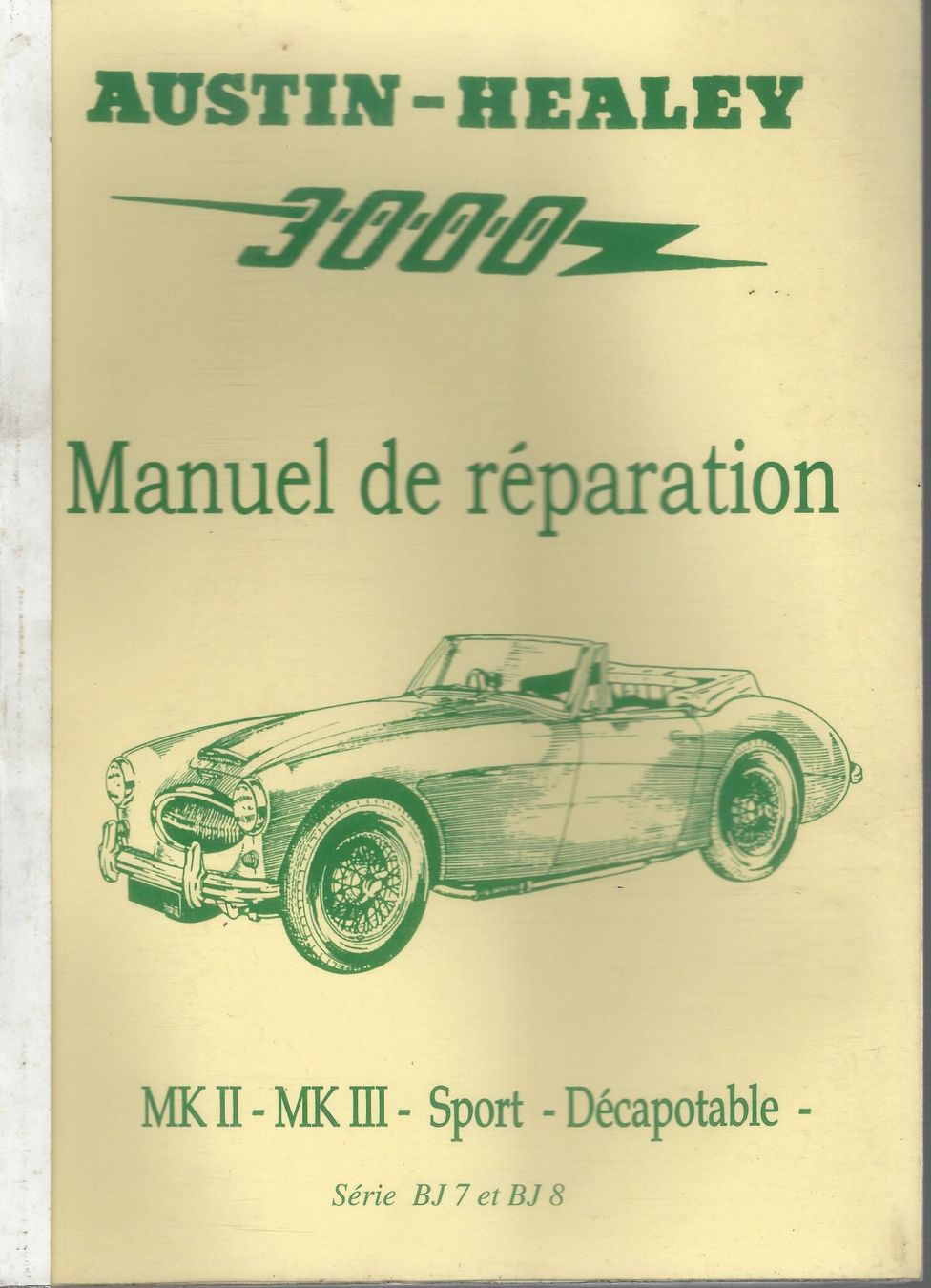 Tutti pezzi di ricambio auto: Austin Healey 3000 Manuel de réparation – Usato da Chéserex venduto da tonamil