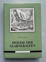 Rudolf Staub: Der Bau der Glarner Alpen
