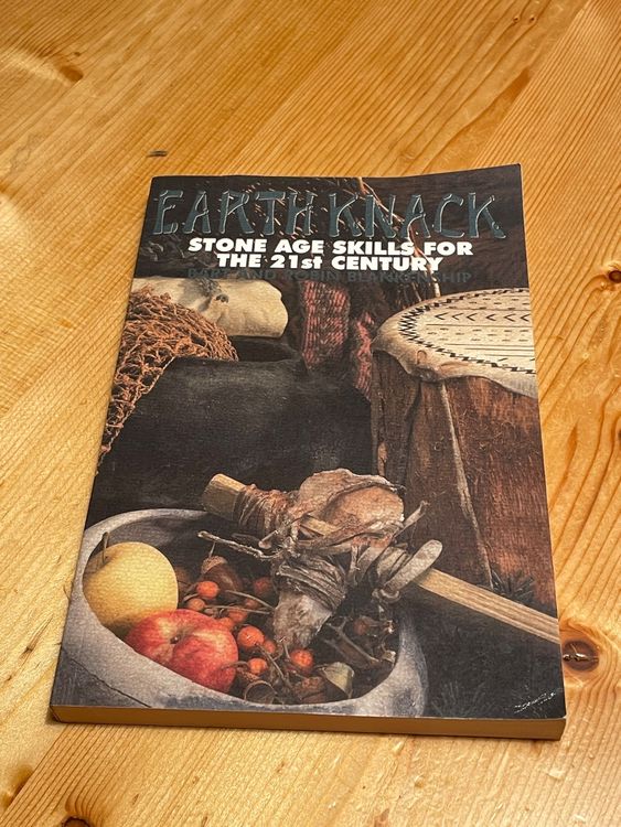 Survival- Earth Knack- Stone Age Skills for the 21st Century (Neu ...