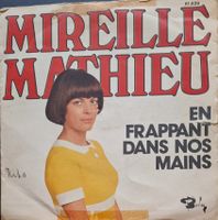 Vinyl Single Mireille Mathieu - En Frappant Dans Nos Mains
