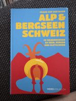 Buch Alp & Bergseen Schweiz Wandern 39 Touren