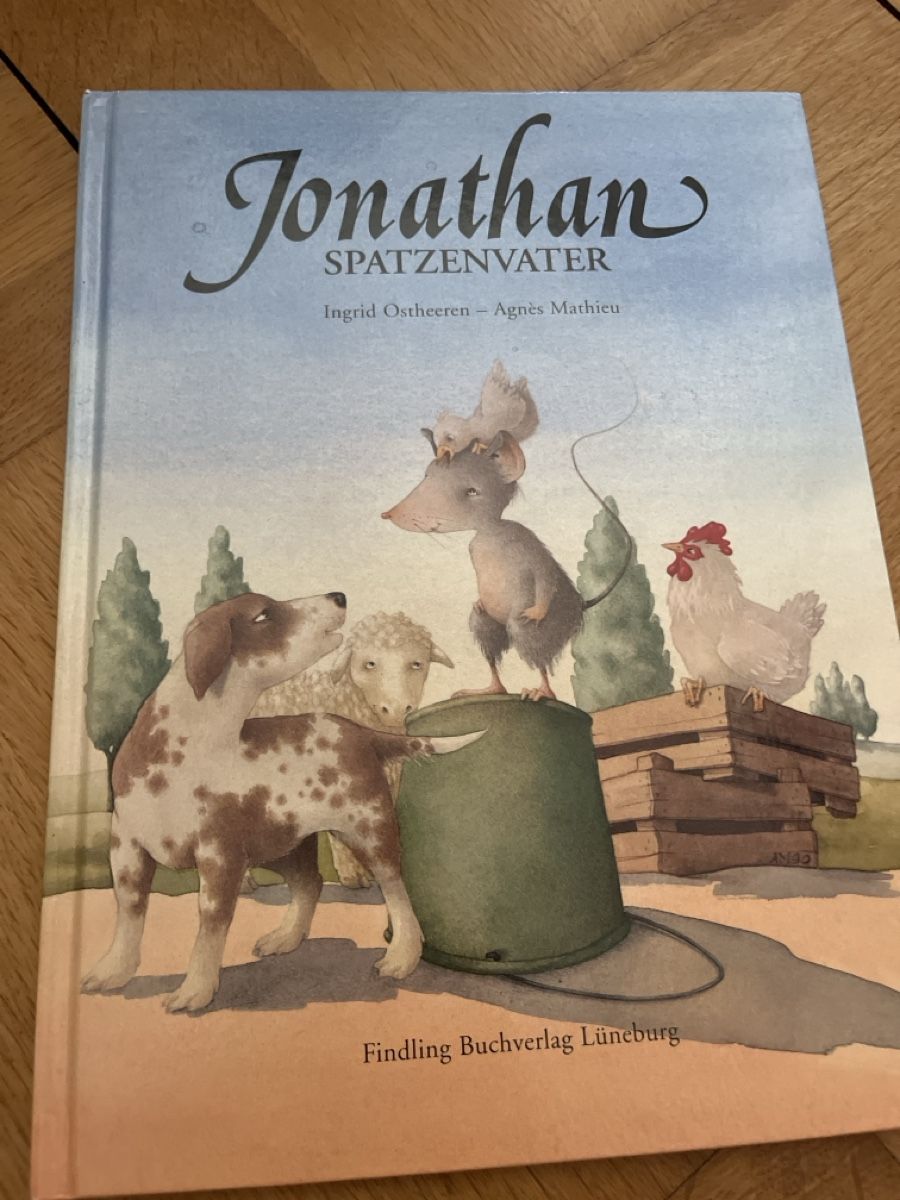 Bücher: Jonathan Spatzenvater Kinderbuch Ingrid Ostheeren Agnes Math – Gebraucht aus Bern von ste_skb2