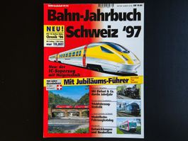 Bahn-Jahrbuch Schweiz 1997 - BAHN-Sonderheft 97/01