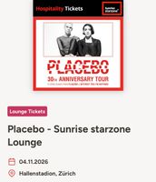 4x Placebo - Sunrise starzone Lounge Tickets, 4.11.26