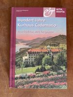 Hundert Jahre Kurhaus Cademario 