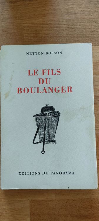 le fils du boulanger de Netton Bosson (Gebraucht) in Riaz für CHF 30 ...