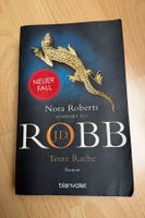 Roman: Nora Roberts - Teure Rache
