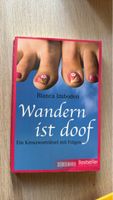 Wandern ist doof von Blanca Imboden Buch