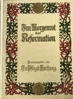 Im Morgenrot Reformation Buch 1924 Basel Luther top