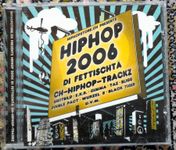 Hiphop 2006 Di Fettischtä CH Hiphop Wurzel 5 Breitbild CD