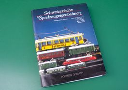 Buch «Schweizerische Spielzeugeisenbahnen»