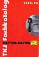 TKJ DEUTSCHLAND Telefonkarten-Katalog 1993/94