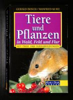 TIERE und PFLANZEN in Wald, Feld + Flur über 1000 Farbbilder