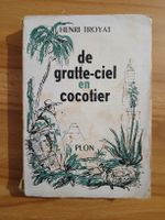 Livre "de gratte-ciel en cocotier" Henri Troyat