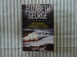 Elizabeth George - Bedenke, was du tust - Krimi - B456