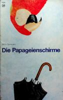 SJW 1545 Willy Germann Die Papageienschirme EA 1980