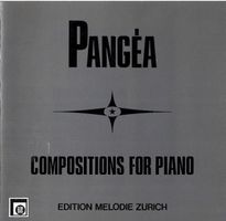 Pangéa COMPOSITIONS FOR PIANO Swiss Klassik CD