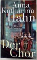 Der Chor – Anna Katharina Hahn – Roman – Suhrkamp – wie neu