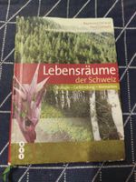 Lebensräume der Schweiz Ökologie 2. Auflage