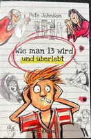 Wie man 13 wird und überlebt