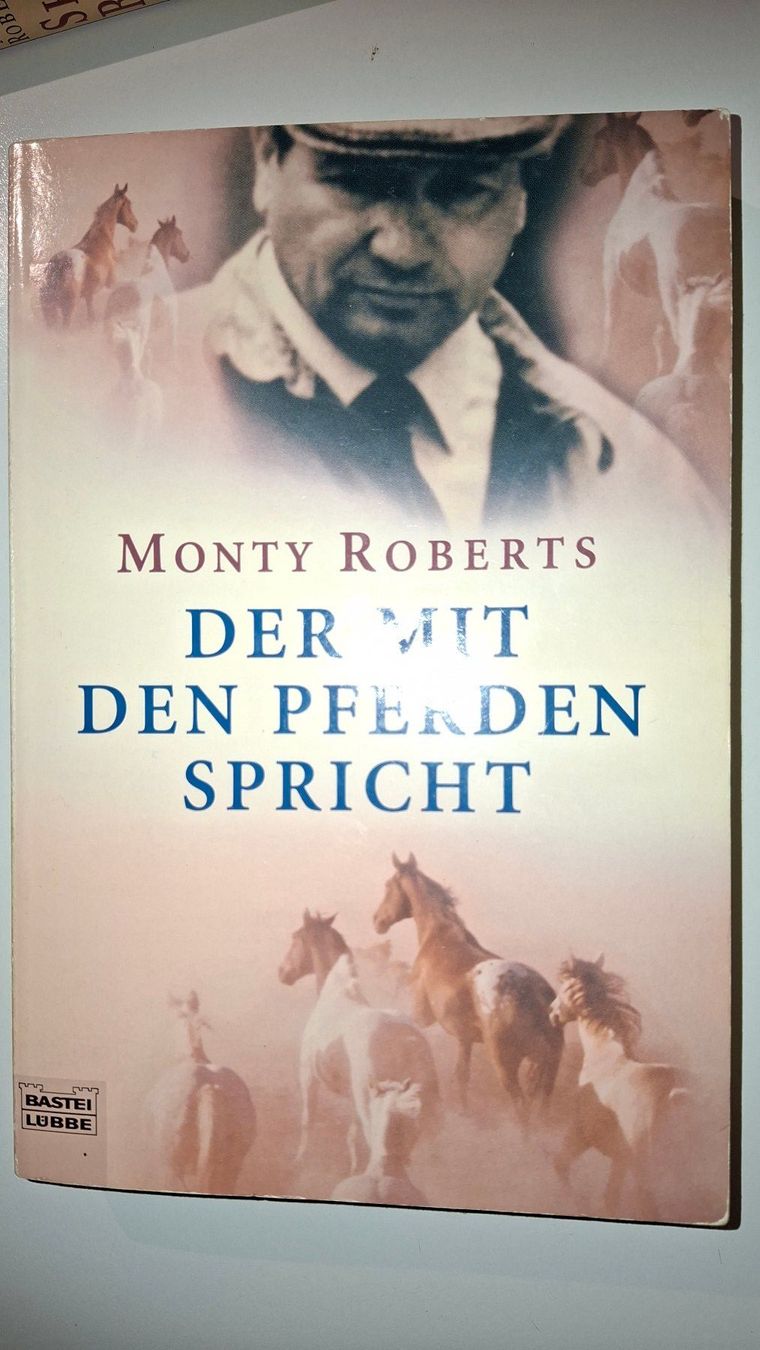Livres: Monty Roberts: Der mit den Pferden spricht – D'occasion à Dietikon par Buchantiqdietikon