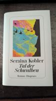 Seraina Kobler Tal der Schwalben Roman Diogenes