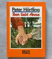 Peter Härtling - Ben liebt Anna