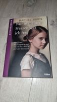 Rachel Jeffs "Nur in meinem Herzen war ich frei" neuwertig 