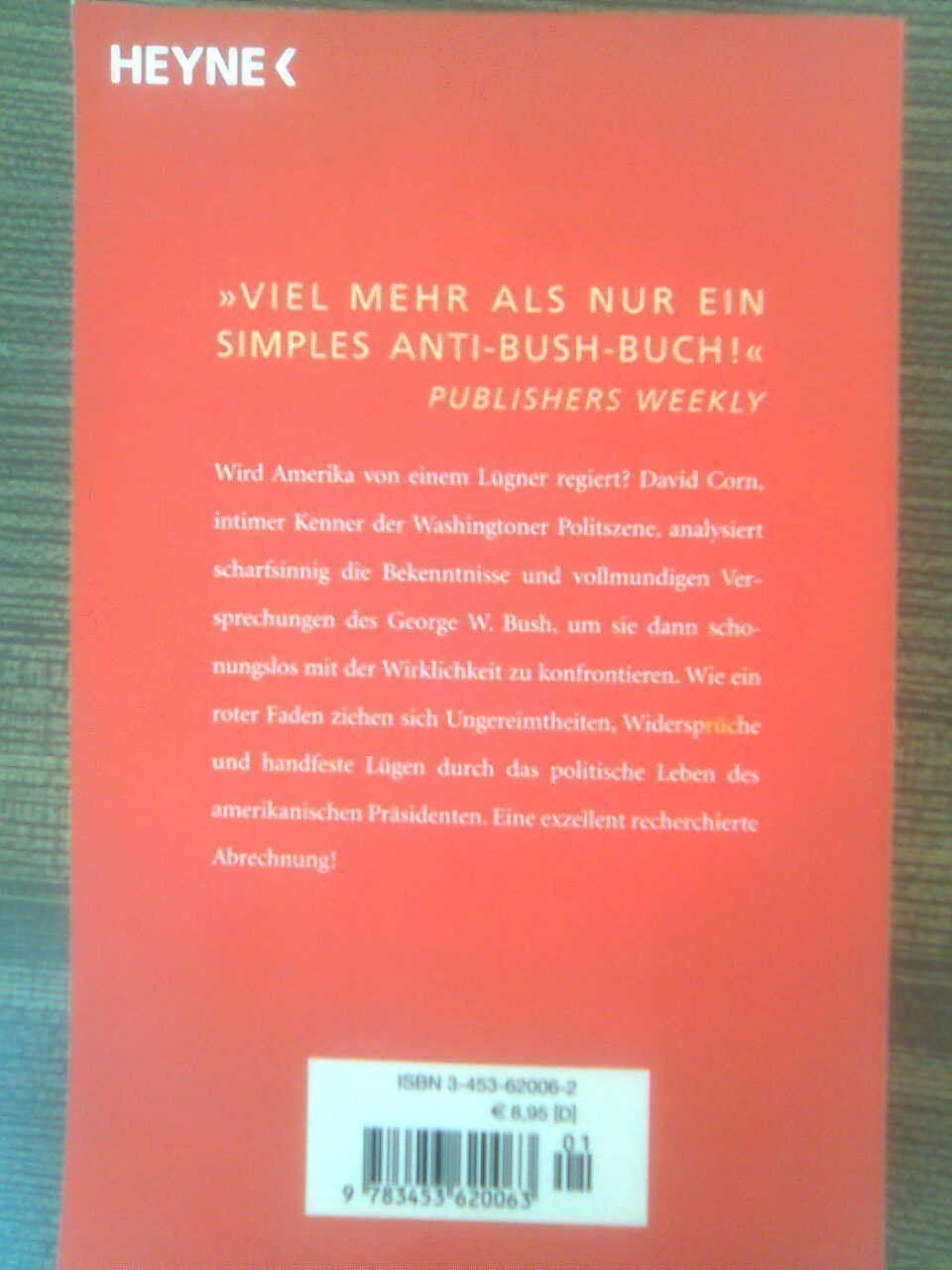 Bücher: David Corn Die Lügen des George W. Bush. – Gebraucht aus Basel von Alacant 2