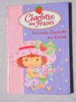 Charlotte aux fraises - Princesse Charlotte aux fraises