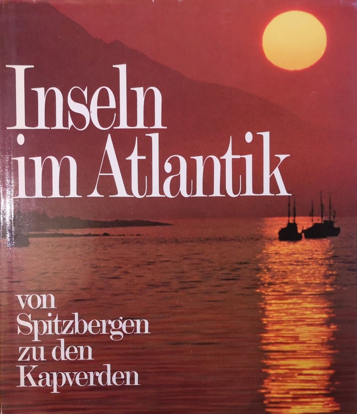 Libri: Inseln im Atlantik – Usato da Liestal venduto da Gitterli01