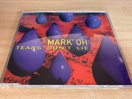 Mark' Oh – Tears Don't Lie - Single CD