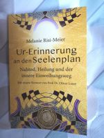 "Ur-Erinnerung an den Seelenplan -Nahtod..." von Risi-Meier
