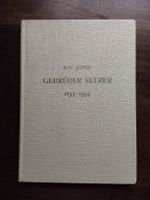 Gebrüder Sulzer 1934 mit 113 Seiten. 