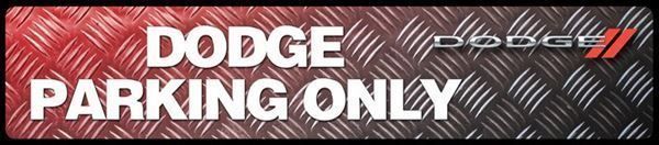 Schilder: Metalic Blechschild-DODGE PARKING ONLY - 46 X 10 CM – Neu und originalverpackt aus Rupperswil von big-one-sale