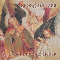 CD Georg Danzer - 13 schmutzige Lieder (2001)