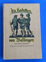 Die Kadetten von Wallingen. Ein Buch für die Schweizerjugend