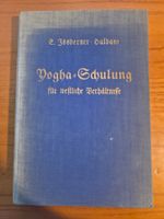 Issberner-Haldane – Yogha-Schulung – Erstausgabe 1928